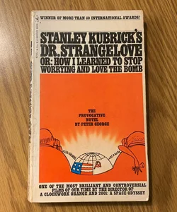 Stanley Kubrick’s Dr. Strangelove