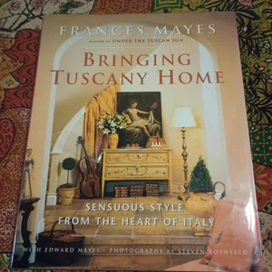 Bringing Tuscany Home