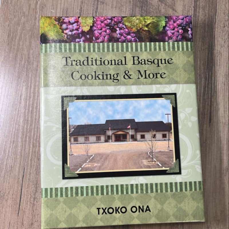 Traditional Basque Cooking & More