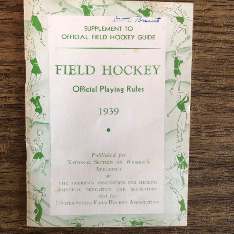 Field Hockey - Official Playing Rules 1939