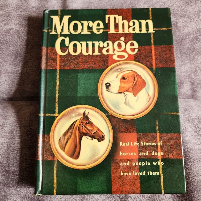 More Than Courage