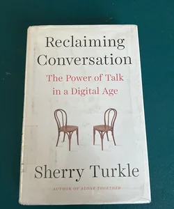 Reclaiming Conversation