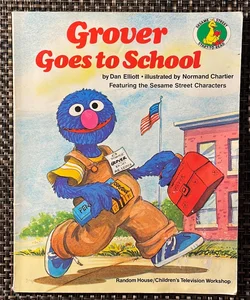 Grover Goes to School