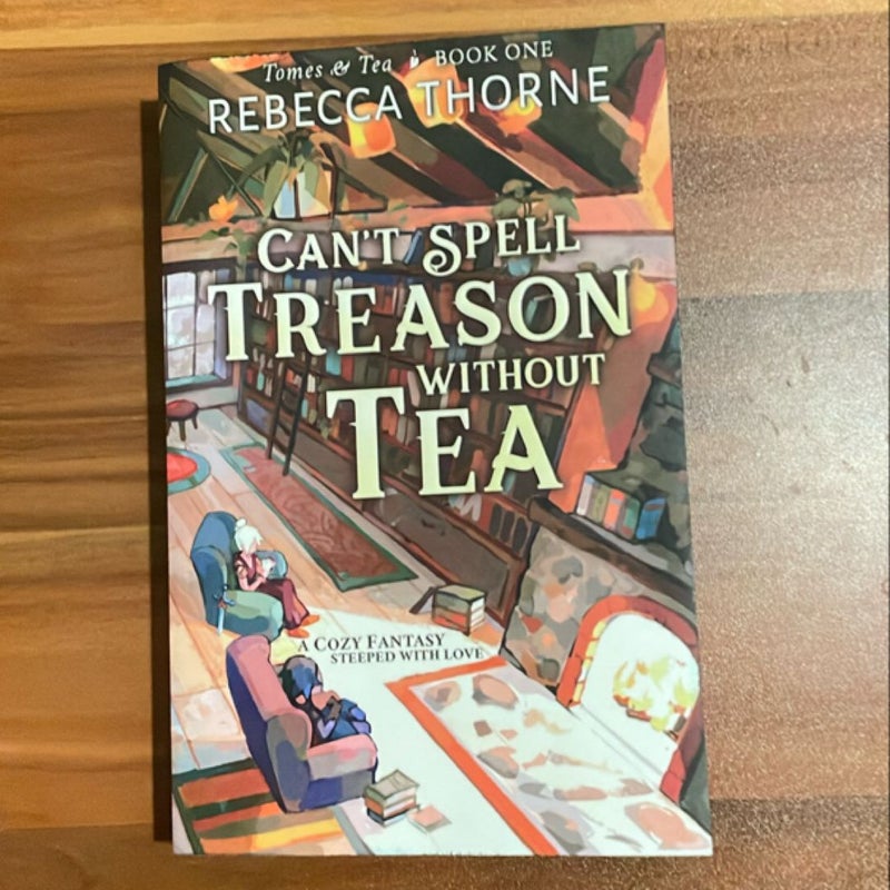 Can't Spell Treason Without Tea