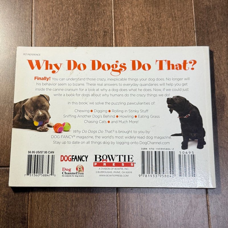Why Do Dogs Do That?