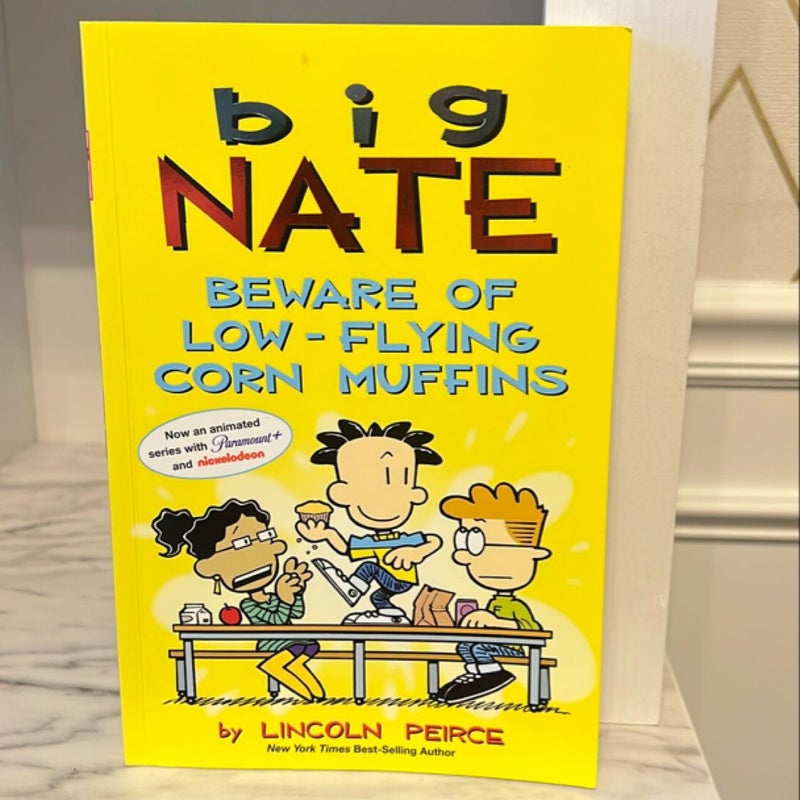 Big Nate: Beware of Low-Flying Corn Muffins