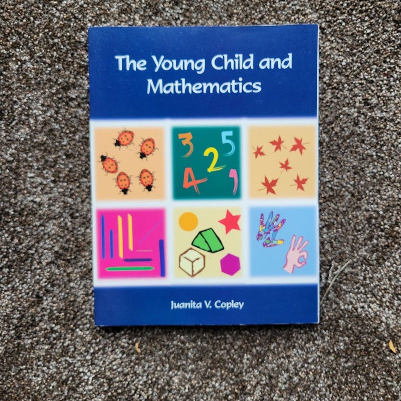 The Young Child and Mathematics