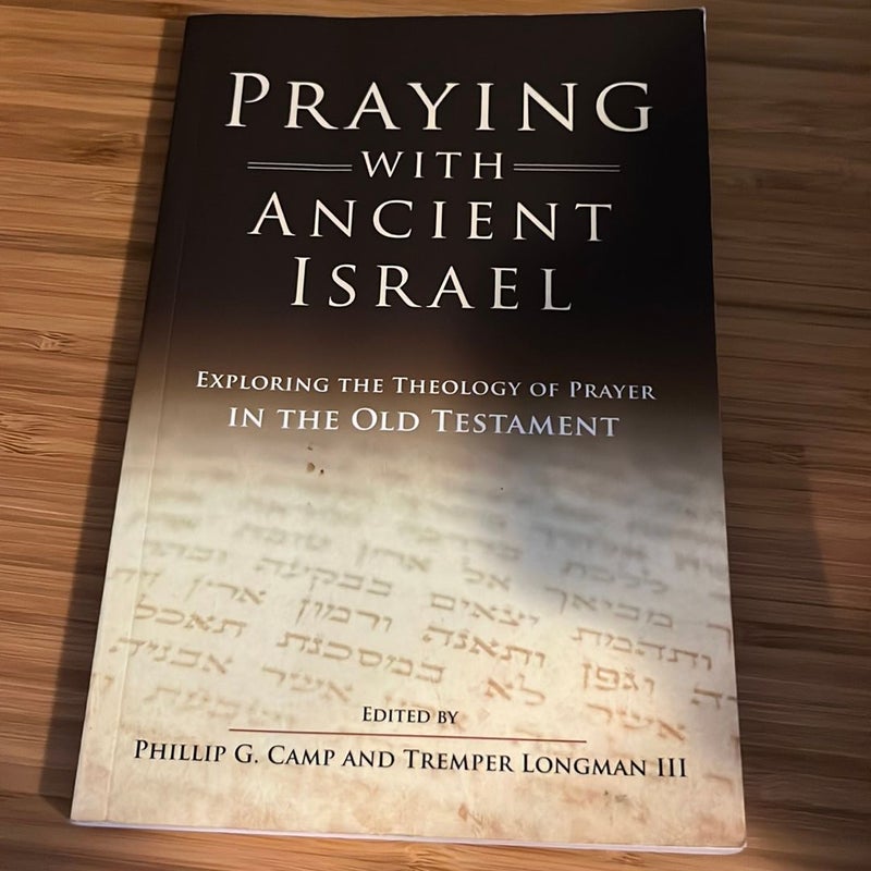 Praying with Ancient Israel