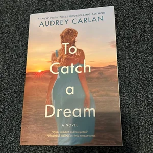 To Catch a Dream