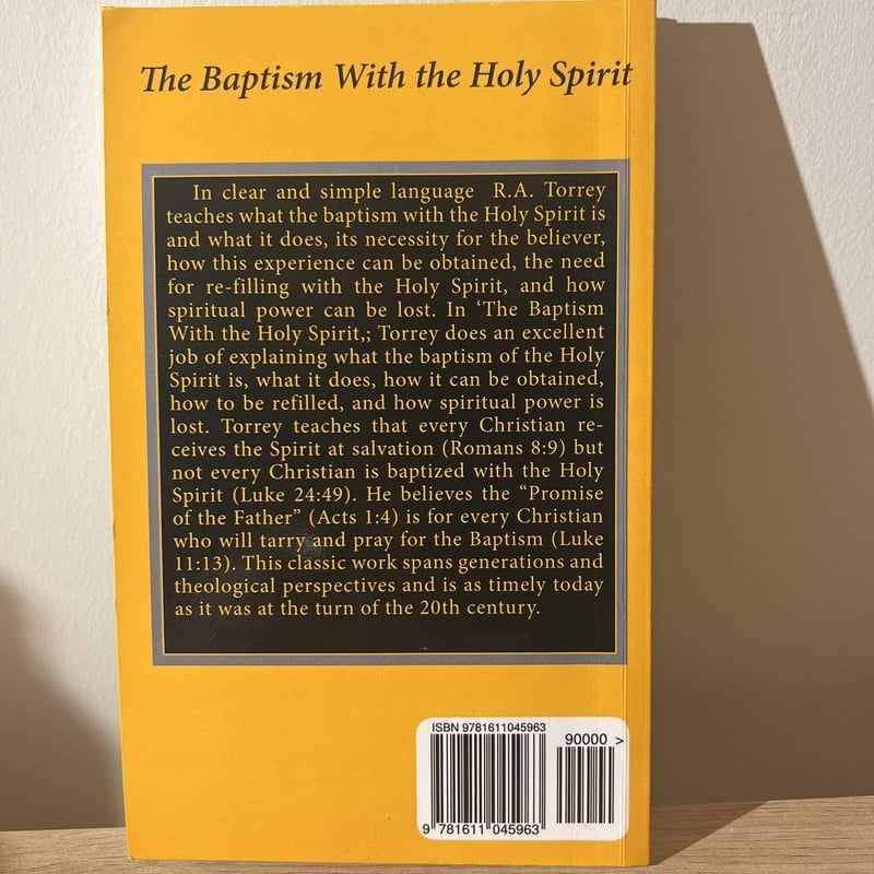 The Baptism with the Holy Spirit by R. A. Torrey, Paperback | Pangobooks