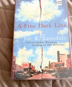 A Fine Dark Line Ex Lib Large Print 3514