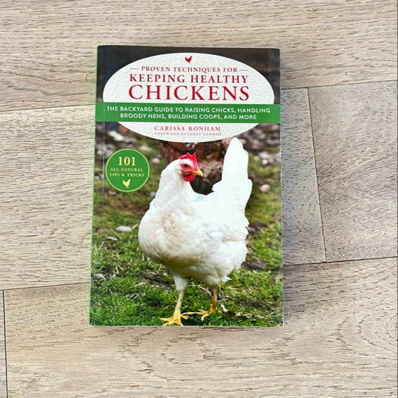 Proven Techniques for Keeping Healthy Chickens