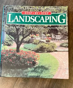 Step-by-Step Landscaping