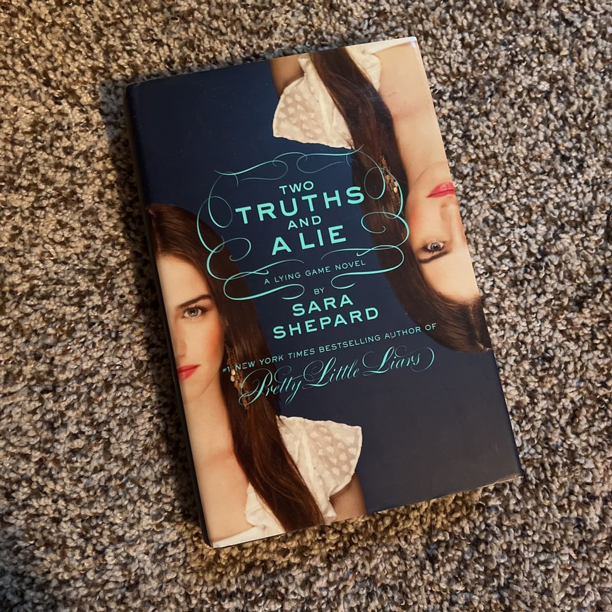 The Lying Game #3: Two Truths and a Lie by Sara Shepard