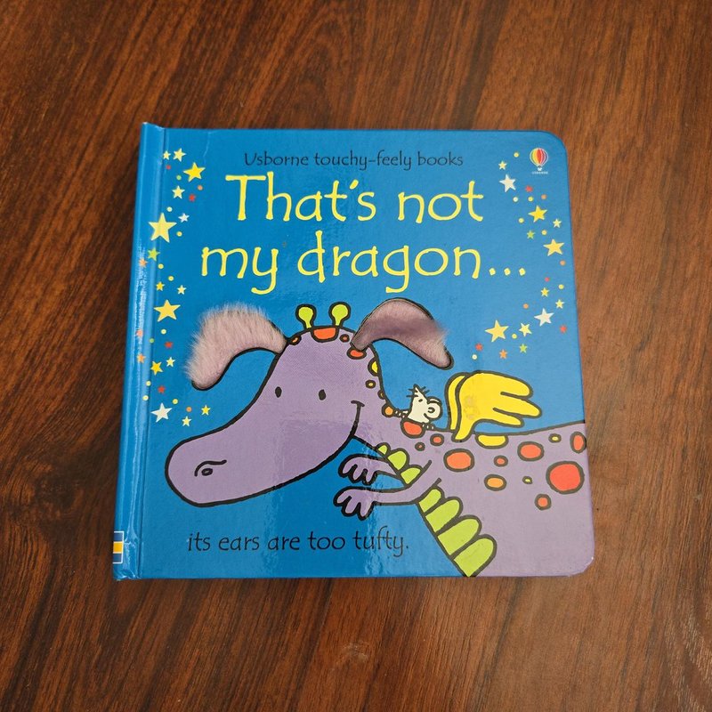 That's Not My Dragon by Fiona Watt