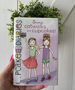 Emma Catwalks and Cupcakes!