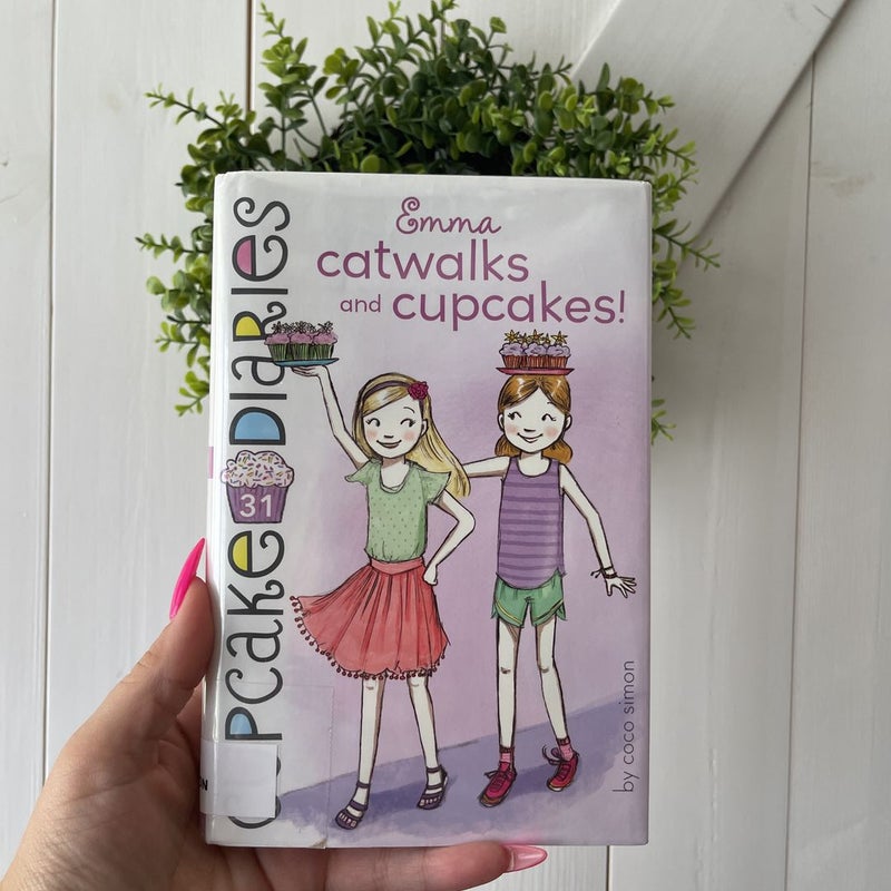 Emma Catwalks and Cupcakes!