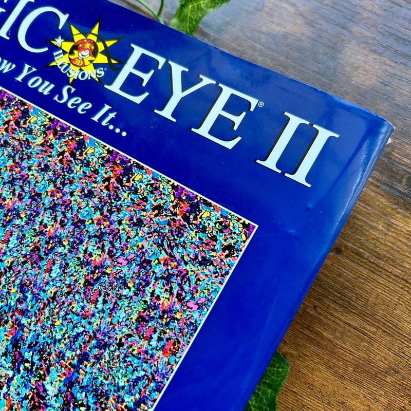 Magic Eye II: Now You See It...