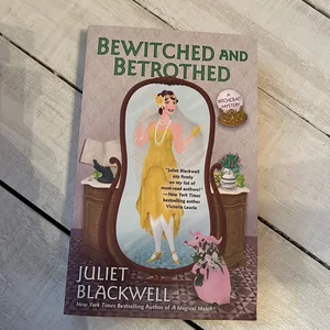 Bewitched and Betrothed