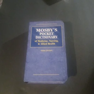 Mosby's Pocket Dictionary of Medicine, Nursing and Allied Health