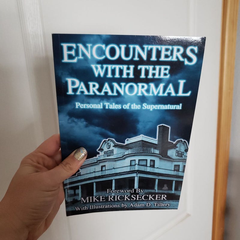 Encounters with the Paranormal: Signed