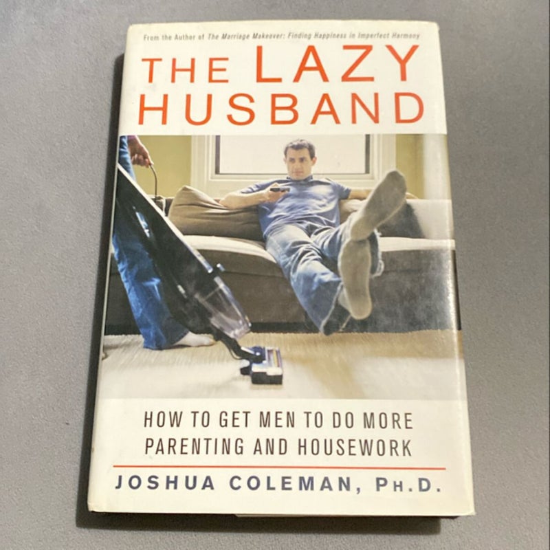 The Lazy Husband