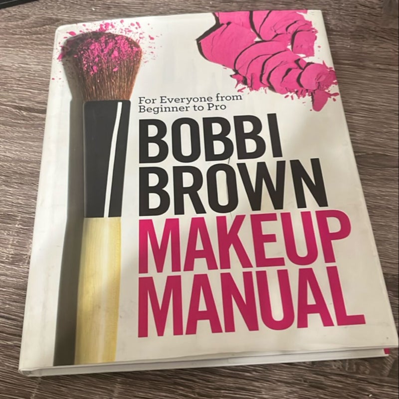 Bobbi Brown Makeup Manual