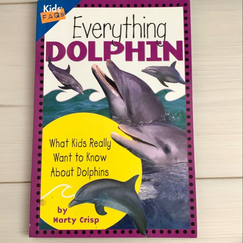 Everything Dolphin