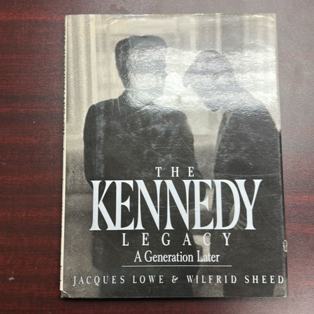The Kennedy Legacy