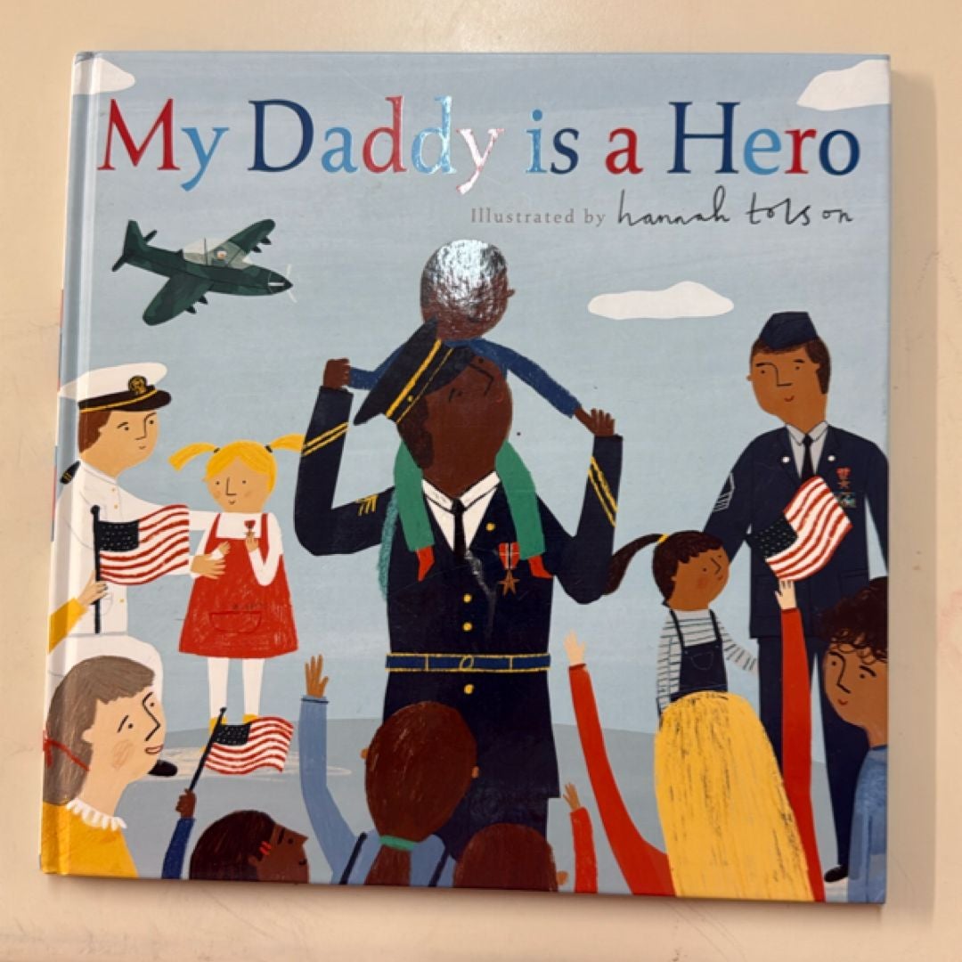 My Daddy Is a Hero