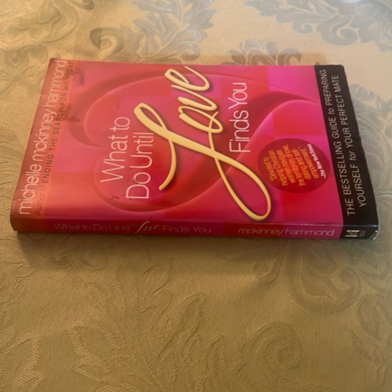 What to Do until Love Finds You