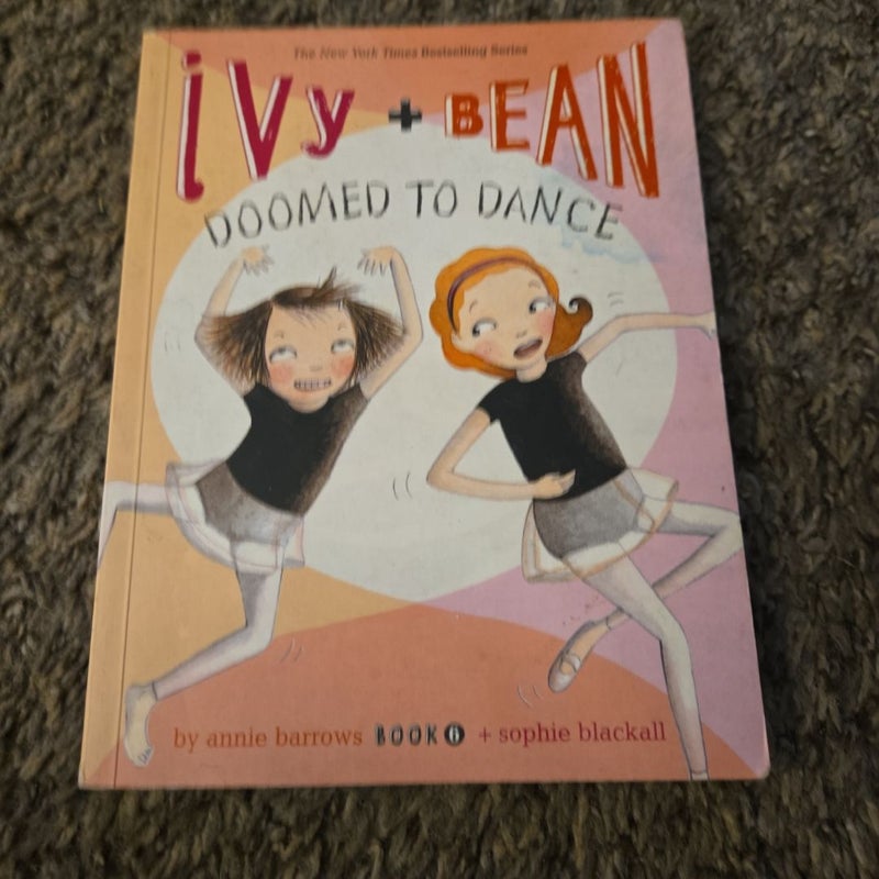 Ivy and Bean Doomed to Dance (Book 6)