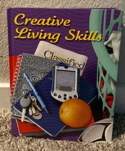 Creative Living Skills, Student Edition