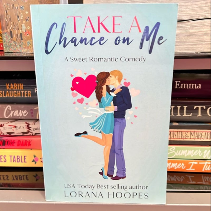 Take a Chance on Me