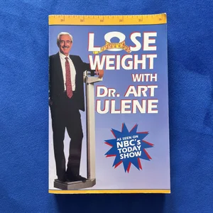 Lose Weight with Dr. Art Ulene