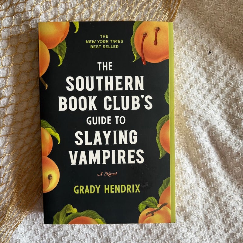 The Southern Book Club's Guide to Slaying Vampires