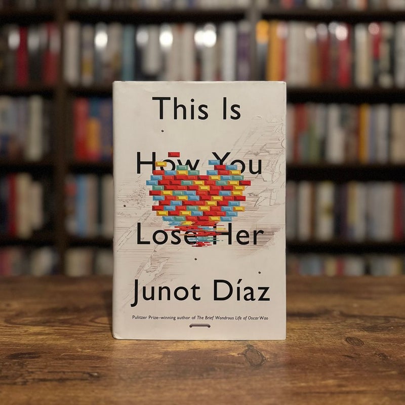 This Is How You Lose Her - First Edition, First Printing