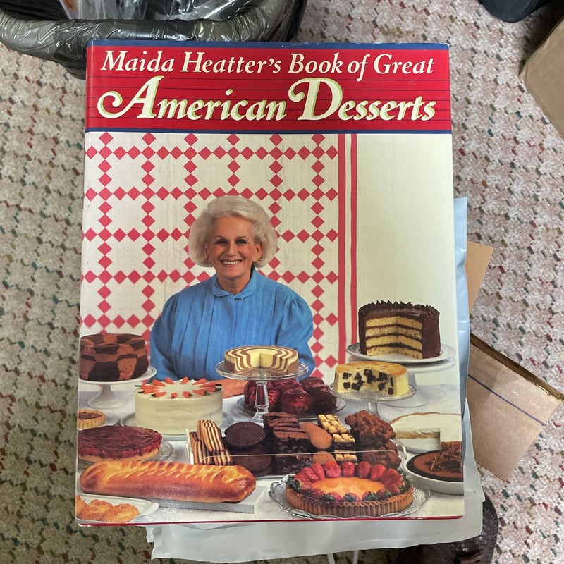 Maida Heatter's Book of Great American Desserts