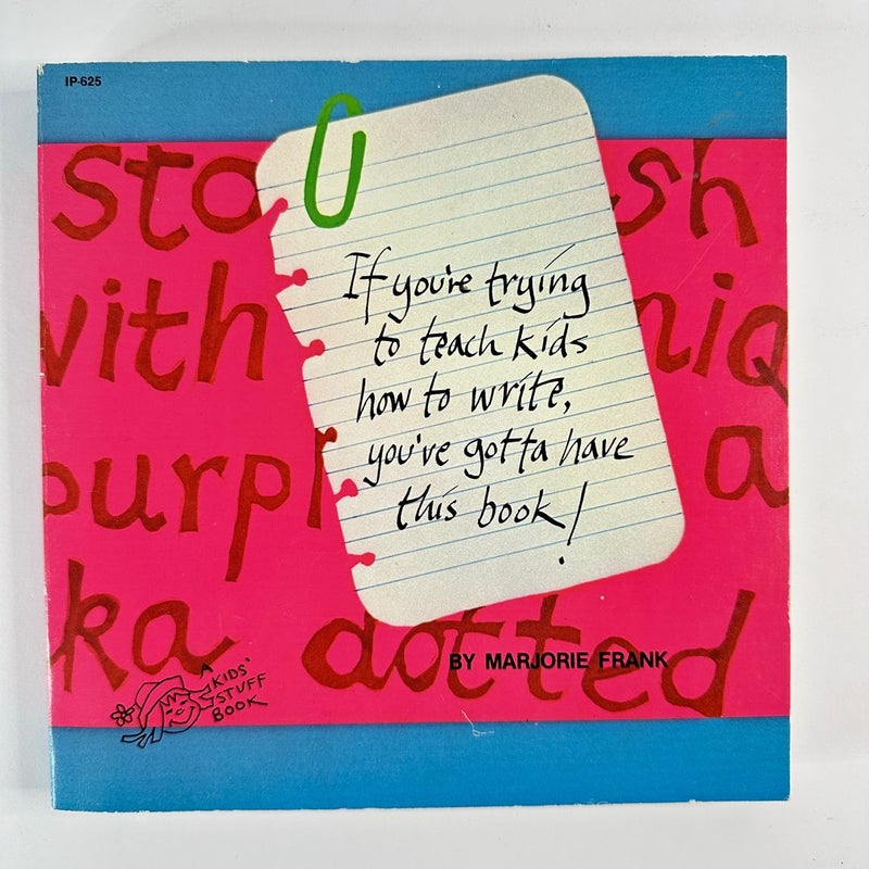 If You're Trying to Teach Kids How to Write