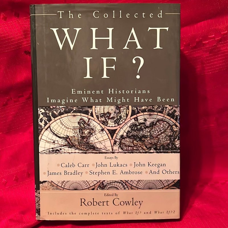 The Collected What If?