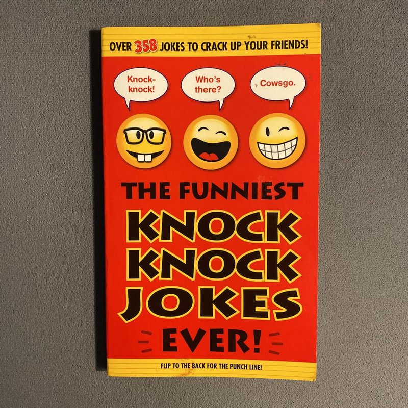 The Funniest Knock Knock Jokes Ever! by