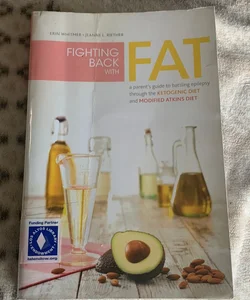 Fighting Back with Fat
