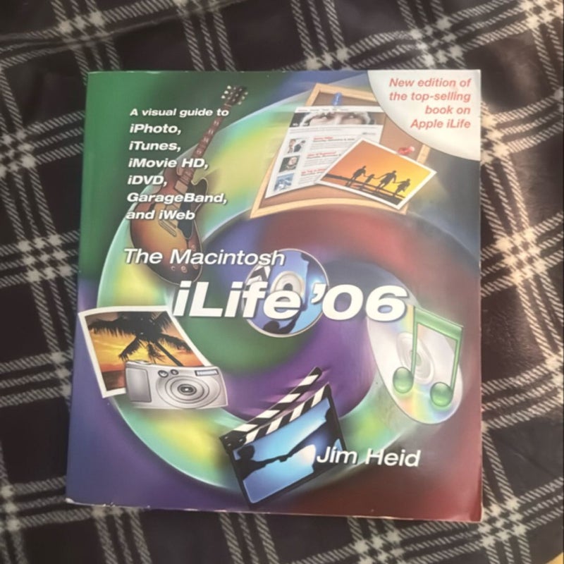 The Macintosh ILife '06