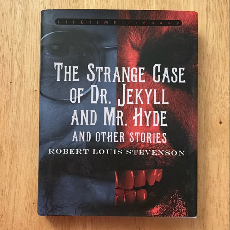 The strange case of Dr. Jekyll and Mr. Hyde and other stories The strange case of Dr. Jekyll and Mr. Hyde and other stories