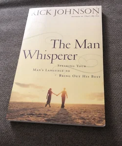 The Man Whisperer