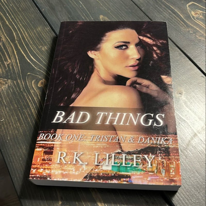 Bad Things