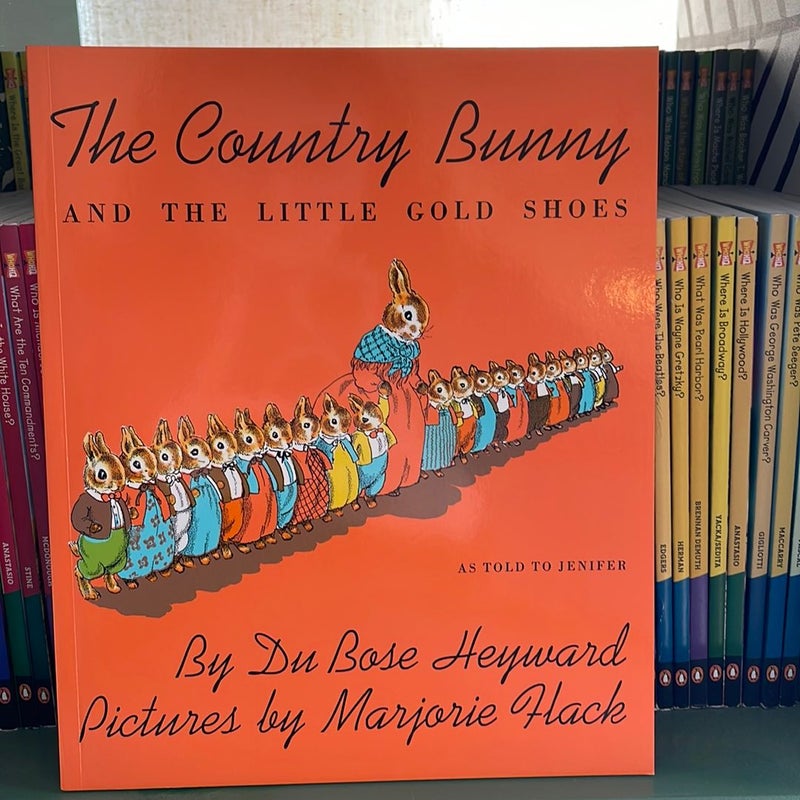 The Country Bunny and the Little Gold Shoes