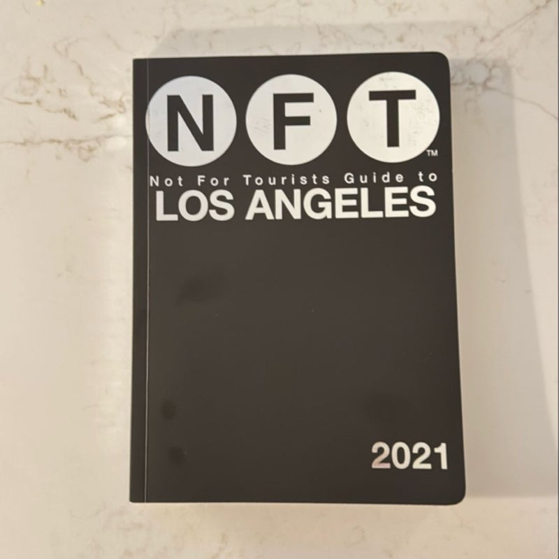 Not for Tourists Guide to Los Angeles 2021