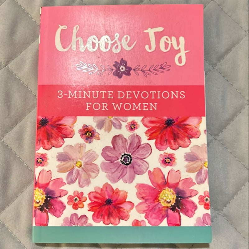 Choose Joy: 3-Minute Devotions for Women