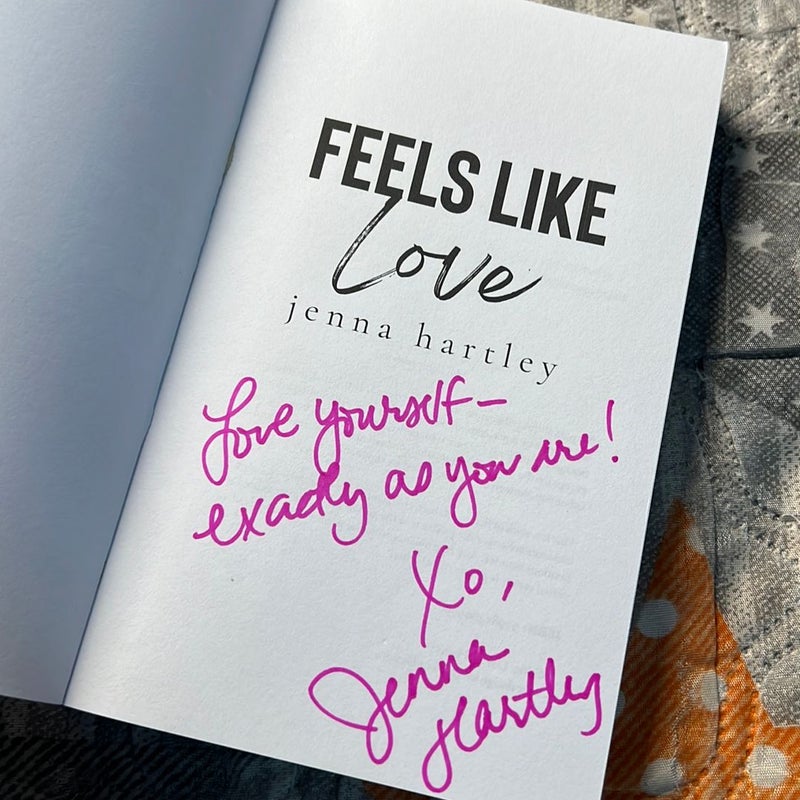 Feels Like Love (Signed)